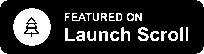 Launch Scroll