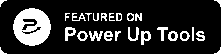 PowerUp Tools