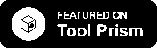 Tool Prism